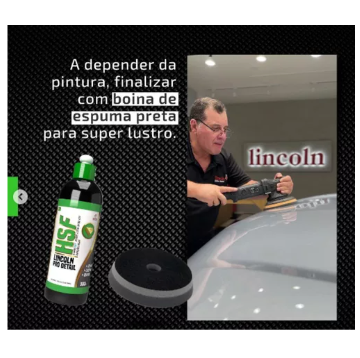 Hi Shine Fast (HSF) – Refino, Lustro e Proteção (500g) – LINCOLN